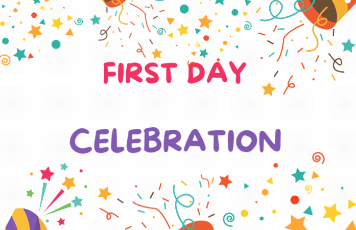 Confetti flying with over the words first day of school celebration